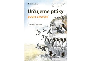 Kniha Určujeme ptáky dle chování