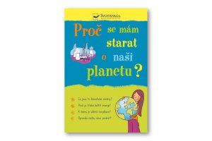Proč se mám starat o naši planetu