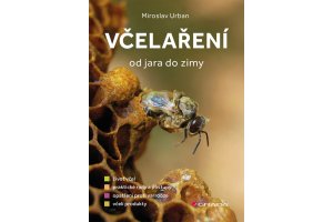 Včelaření od jara do zimy